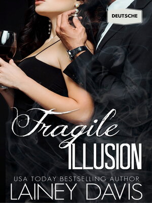 cover image of Fragile Illusion (Deutsche)